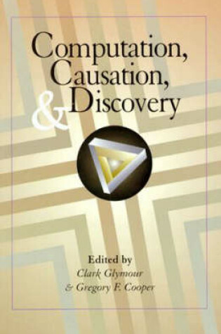 Cover of Computation, Causation, and Discovery