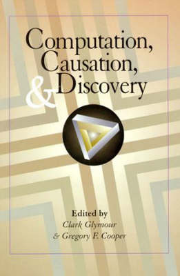 Book cover for Computation, Causation, and Discovery