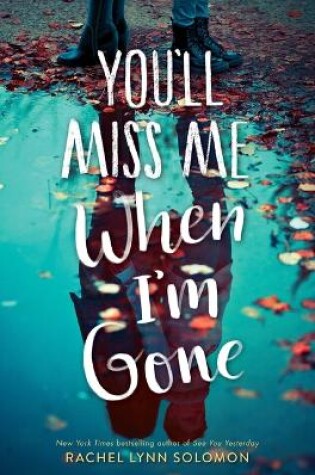 Cover of You'll Miss Me When I'm Gone