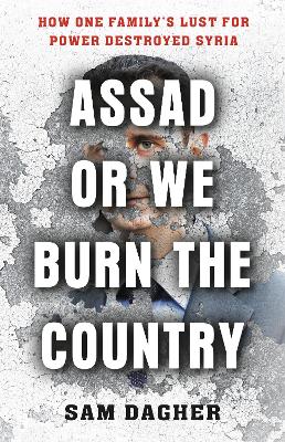 Book cover for Assad or We Burn the Country