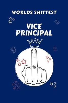 Book cover for Worlds Shittest Vice Principal
