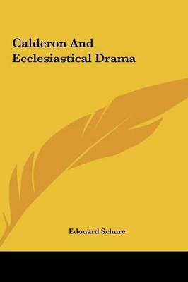 Book cover for Calderon and Ecclesiastical Drama