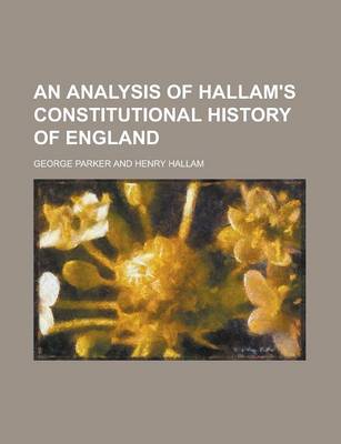 Book cover for An Analysis of Hallam's Constitutional History of England