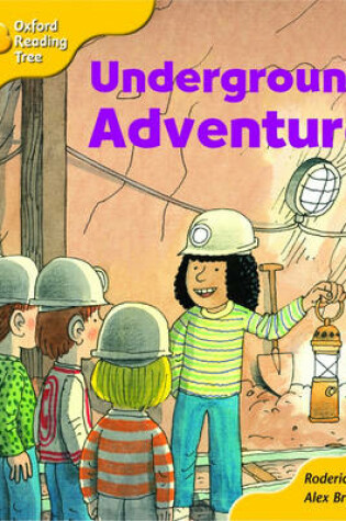 Cover of Oxford Reading Tree: Stage 5: More Storybooks (magic Key): Underground Adventure: Pack A