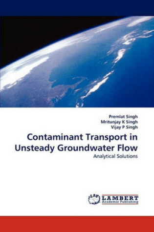 Cover of Contaminant Transport in Unsteady Groundwater Flow