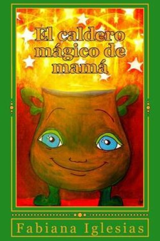 Cover of El caldero mágico de mamá