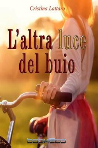 Cover of L'Altra Luce del Buio