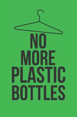 Book cover for No More Plastic Bottles