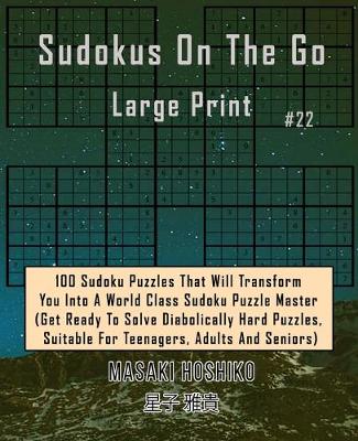 Book cover for Sudokus On The Go Large Print #22