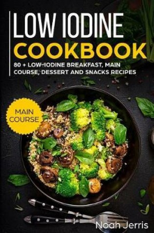 Cover of Low Iodine Cookbook