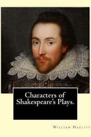 Cover of Characters of Shakespeare's Plays. By