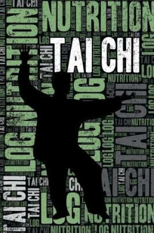 Cover of Tai Chi Nutrition Log and Diary