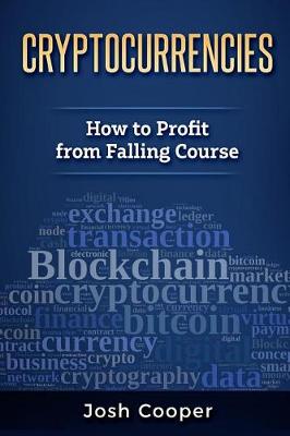 Book cover for Cryptocurrencies - How to Profit from Falling Course