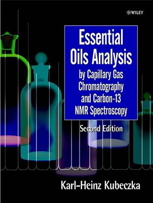 Cover of Essential Oils Analysis by Capillary Gas Chromatography and Carbon-13 NMR Spectroscopy