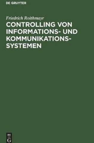 Cover of Controlling Von Informations- Und Kommunikationssystemen