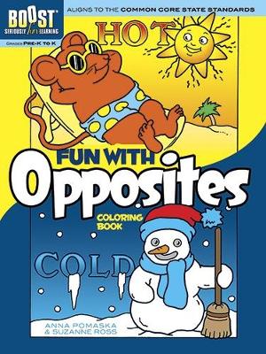 Cover of Boost Fun with Opposites Coloring Book