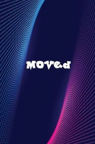 Cover of Moved