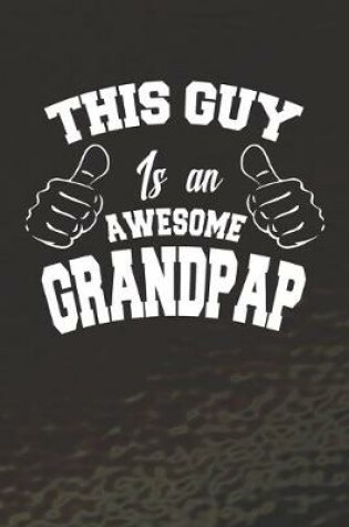 Cover of This Guy Is An Awesome Grandpap