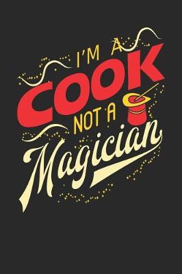 Book cover for I'm A Cook Not A Magician