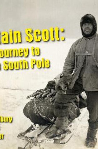 Cover of Captain Scott: Journey to the South Pole