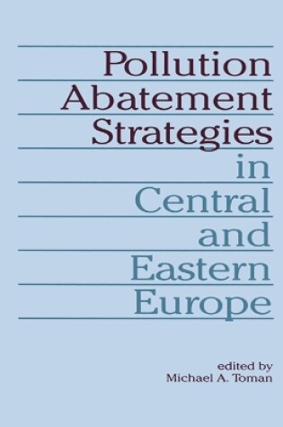 Cover of Pollution Abatement Strategies in Central and Eastern Europe