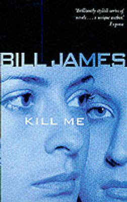 Book cover for Kill Me