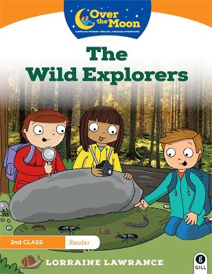 Book cover for OVER THE MOON The Wild Explorers