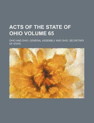 Book cover for Acts of the State of Ohio Volume 65