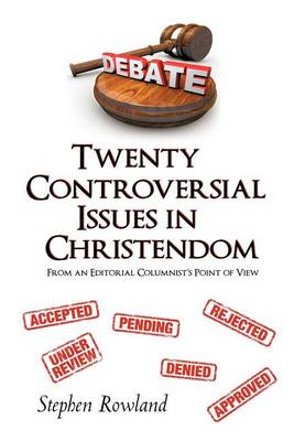 Book cover for Twenty Controversial Issues in Christendom