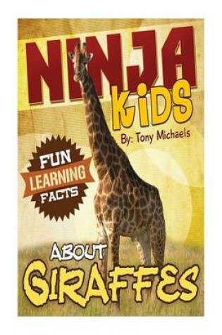 Cover of Fun Learning Facts about Giraffes