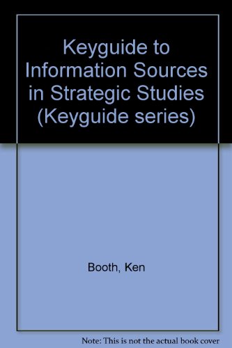 Book cover for Keyguide to Information Sources in Strategic Studies