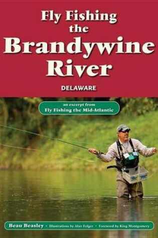 Cover of Fly Fishing the Brandywine River, Delawareware