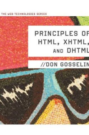 Cover of Principles of HTML, XHTML, and DHTML