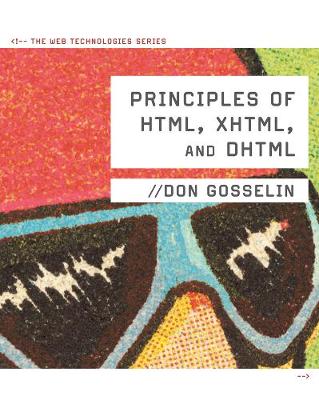 Book cover for Principles of HTML, XHTML, and DHTML