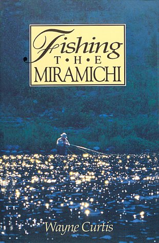 Book cover for Fishing the Miramichi P
