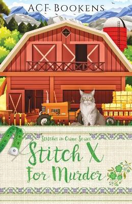 Cover of Stitch X For Murder