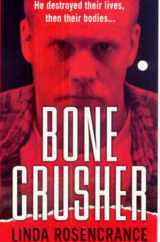 Cover of Bone Crusher