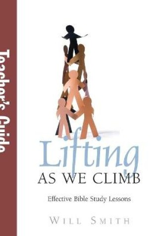 Cover of Lifting As We Climb