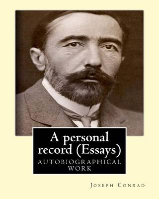 Book cover for A Personal Record, by Joseph Conrad (Essays)
