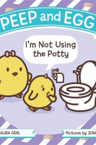 Cover of I'm Not Using the Potty