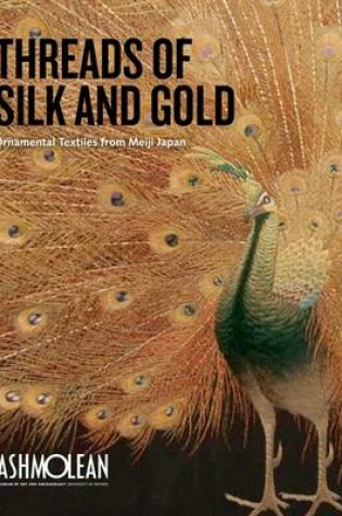 Cover of Threads of Silk and Gold