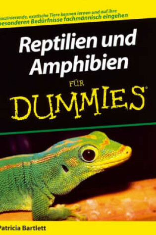 Cover of Reptilien und Amphibien für Dummies