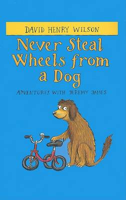 Cover of Never Steal Wheels from a Dog