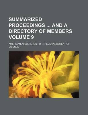 Book cover for Summarized Proceedings and a Directory of Members Volume 9