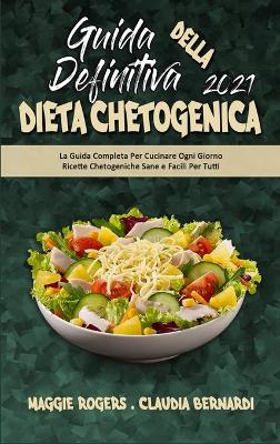 Book cover for Guida Definitiva alla Dieta Chetogenica 2021