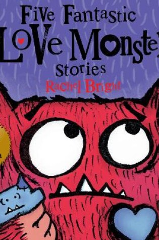 Cover of Five Fantastic Love Monster Stories