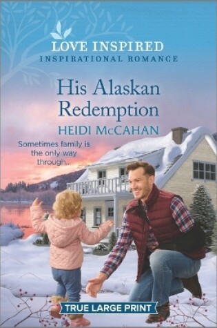 Cover of His Alaskan Redemption