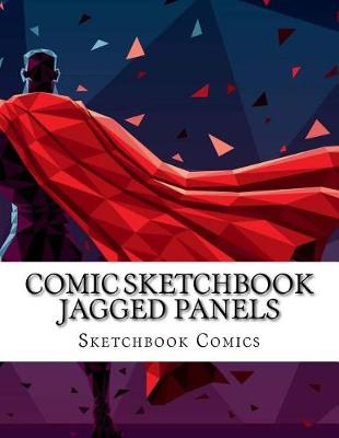 Book cover for Comic Sketchbook Jagged Panels