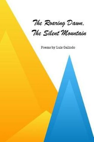 Cover of The Roaring Dawn, The Silent Mountain