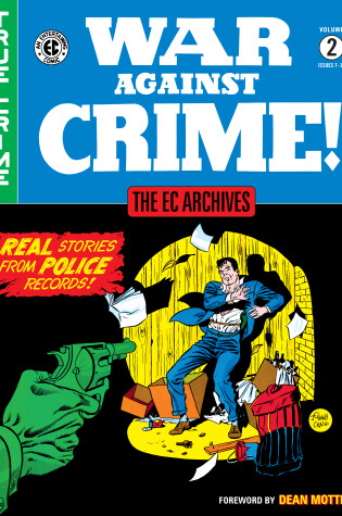 Cover of The EC Archives: War Against Crime Volume 2